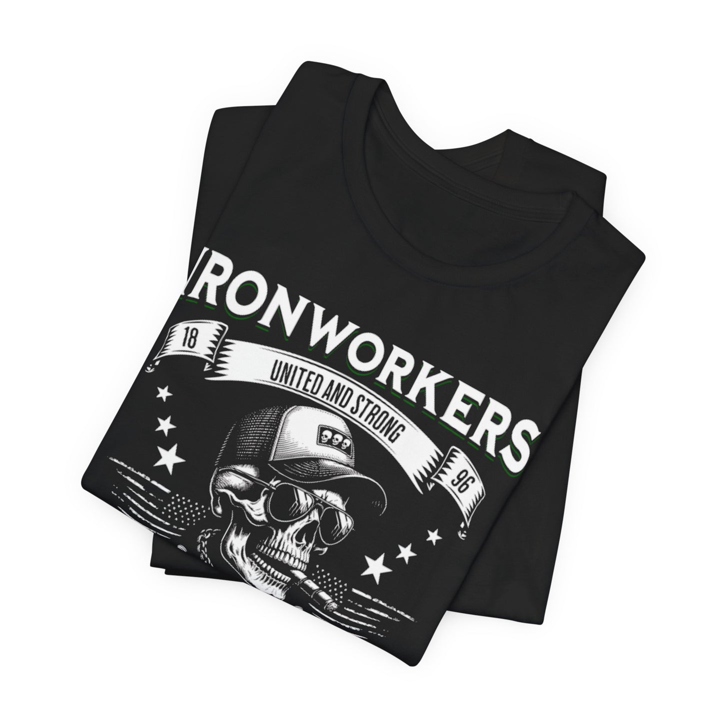 JA "IRONWORKERS UNION" T-Shirt