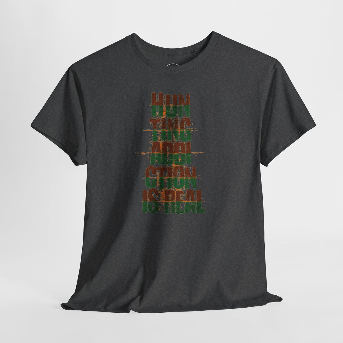 JA Hunting Addiction Is Real T-Shirt