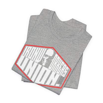 JA "Ironworkers Union" T-Shirt
