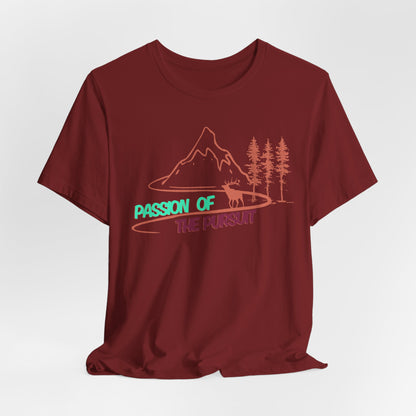 PASSSION OF THE PURSUIT ELK Unisex Jersey Short Sleeve Tee