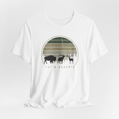 JA EAT'N ORGANIC Bison, ELK, Muley T-Shirt