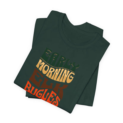 JA Early Morning Elk Bugles T-Shirt