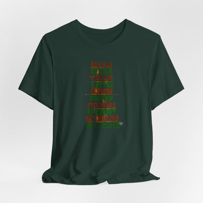 JA Hunting Addiction Is Real T-Shirt