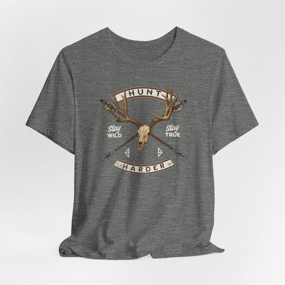 JA HUNT HARDER T-Shirt