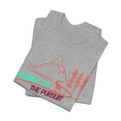 PASSSION OF THE PURSUIT ELK Unisex Jersey Short Sleeve Tee