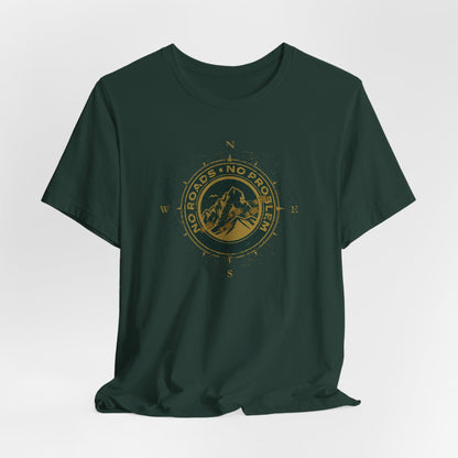 JA NO ROADS T-Shirt