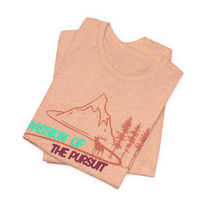 PASSSION OF THE PURSUIT ELK Unisex Jersey Short Sleeve Tee