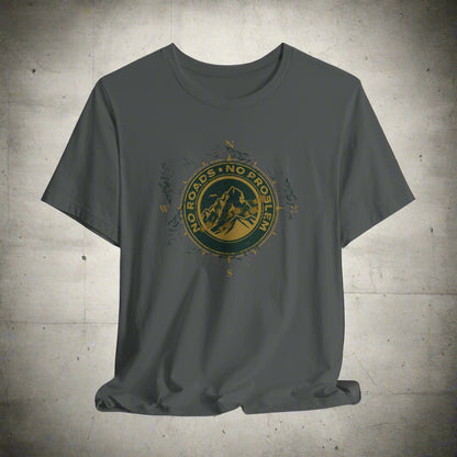 JA NO ROADS T-Shirt
