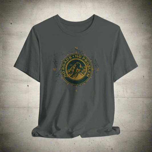 JA NO ROADS T-Shirt