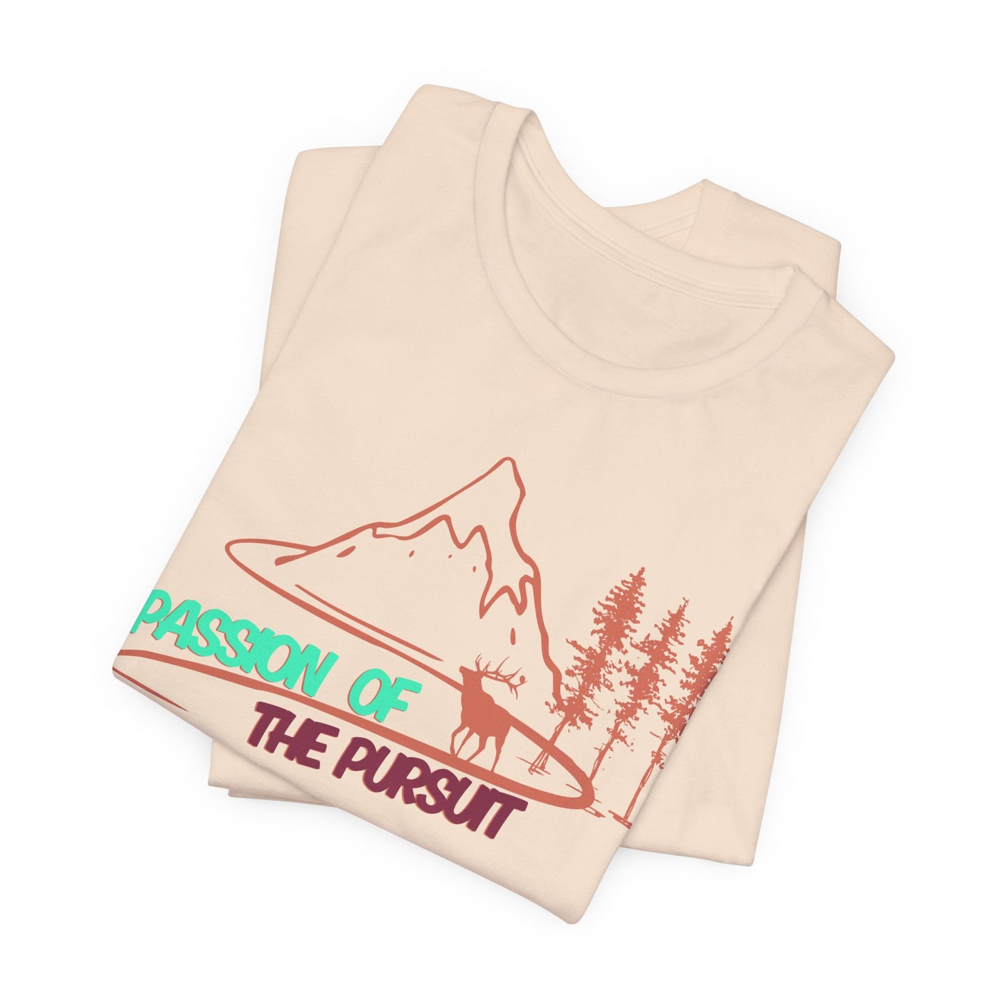 PASSSION OF THE PURSUIT ELK Unisex Jersey Short Sleeve Tee