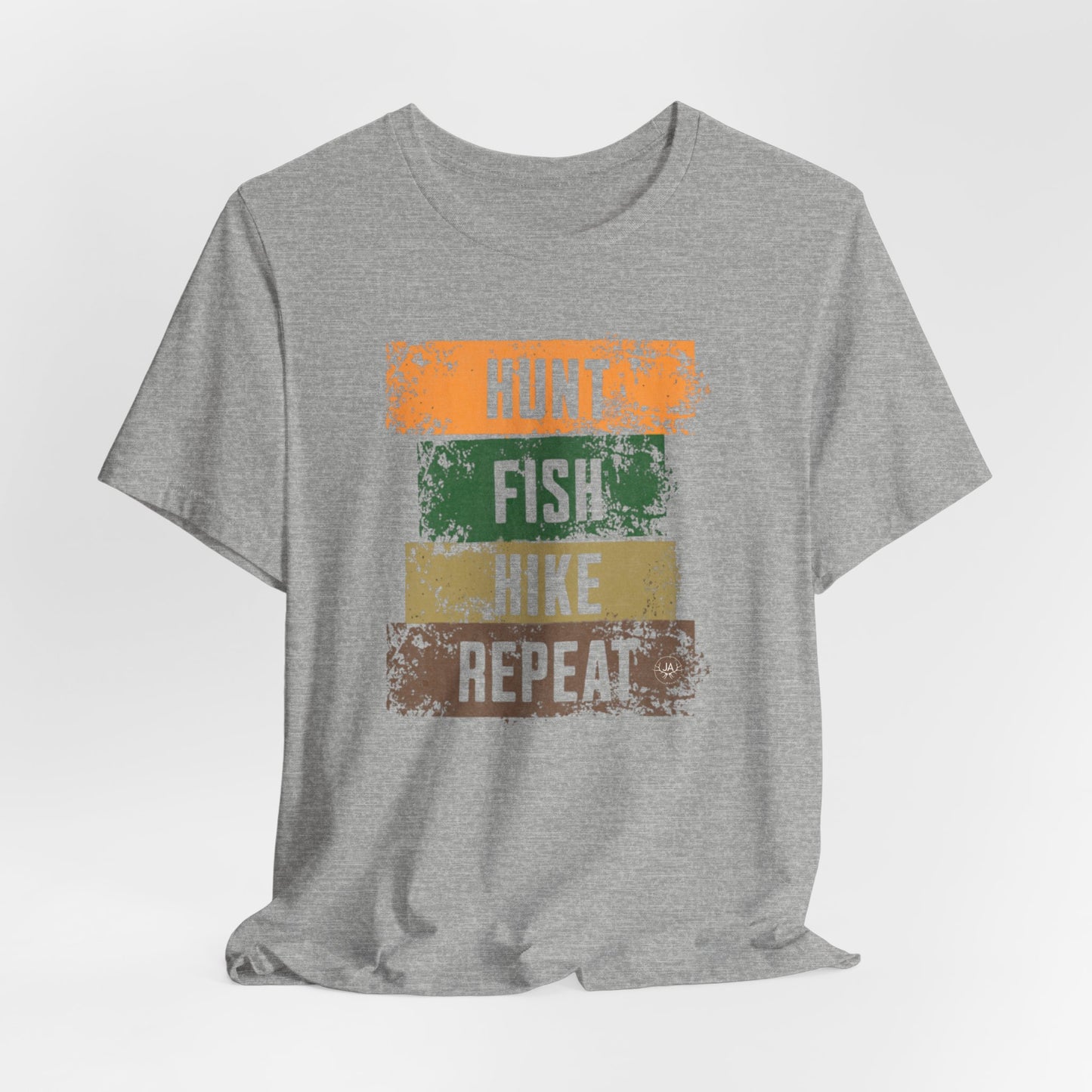 JA Hunt, Fish, Hike, Repeat T-Shirt