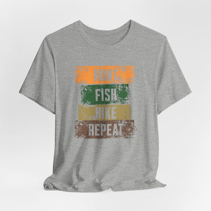 JA Hunt, Fish, Hike, Repeat T-Shirt