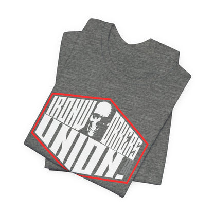 JA "Ironworkers Union" T-Shirt